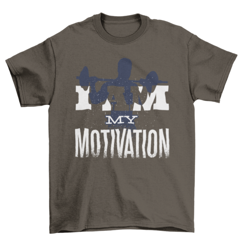 I Am My Motivation Fitness T-shirt